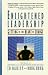 Enlightened Leadership: Getting to the Heart of Change