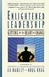 Enlightened Leadership: Getting to the Heart of Change