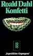 Konfetti: "Ungem�tliches + Ungezogenes": Ungem�tliches und Ungezogenes