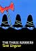 The Three Robbers