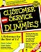 Customer Service for Dummies