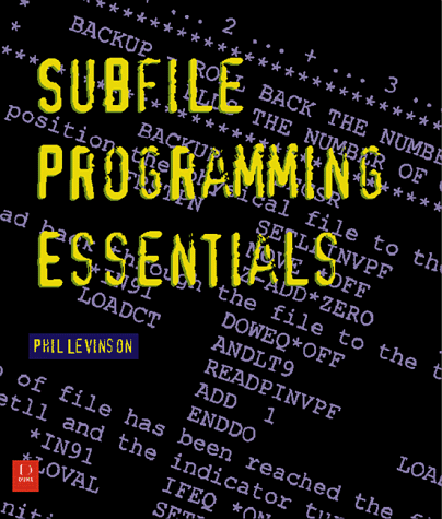 Essentials of Subfile Programming and Advanced Topics in Rpg