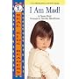 I Am Mad ! (Real Kids Readers. Level 1)