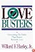 Love Busters: Overcoming Habits That Destroy Romantic Love