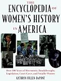 Encyclopedia of Women's History in America, The