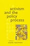 Activism and the Policy Process