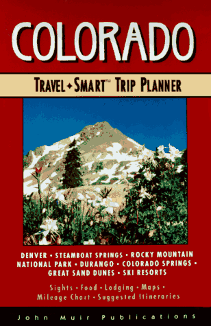 City Travel Guides Discounted  Books : Colorado Travel-Smart Trip Planner