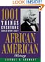 1001 Things Everyone Should Know About African American
