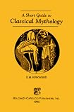 A Short Guide to Classical Mythology