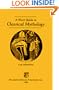 A Short Guide to Classical Mythology