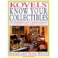 Kovels' Know Your Collectibles by Ralph Kovel and Terry Kovel