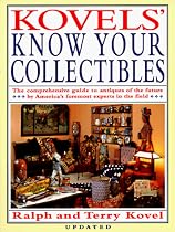 Kovels' Know Your Collectibles