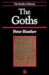 The Goths (The Peoples of Europe)