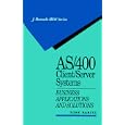 AS 400 Client Server Systems: Business Applications and... by Tony Baritz