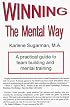 Winning the Mental Way: A Practical Guide to Team Building and Mental Training