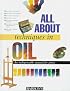 All About Techniques in Oil (All About Techniques)