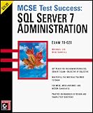 MCSE Test Success: SQL Server 7 Administration