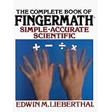 the complete book of fingermath simple accuratescientific