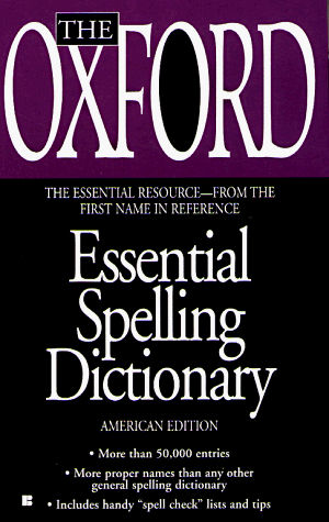 The Oxford Essential Spelling Dictionary (Oxford) under Phonetics & Phonics in The Books Store