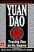 Yuan Dao: Tracing Dao to Its Source (Classics of Ancient China)