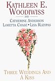 Three Weddings and a Kiss (Windsor Selections S)