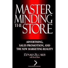 MasterMinding the Store: Advertising, Sales Promotion and the New Marketing Reality (National Retail Federation Series)