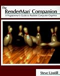 The RenderMan Companion: A Programmer's Guide to Realistic Computer Graphics