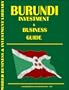 Burundi Investment & Business Guide