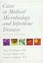 Cases in Medical Microbiology and Infectious Diseases