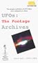 UFOs: The Footage Archives, part two: 1990-1992 [VHS]