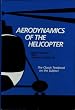 Aerodynamics of the Helicopter by College Park Pr