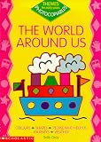 The World Around Us (Themes for Early Years Photocopiable)