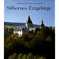 Silbernes Erzgebirge. Das gro�e Buch vom deutschen Weihnachtsland