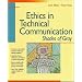 Ethics in Technical Communication: Shades of Gray (Wiley Technical Communication Library)