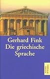 Die griechische Sprache