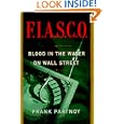 F.I.A.S.C.O.: Blood in the Water on Wall Street