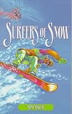 Surfers of Snow