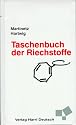 Taschenbuch der Riechstoffe: Ein Lexikon von A-Z