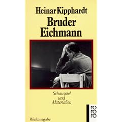 Bruder Eichmann - Schauspiel und Materialien