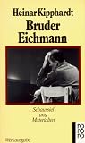 Bruder Eichmann - Schauspiel und Materialien