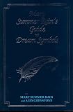 Mary Summer Rain's Guide to Dream Symbols
