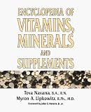 Encyclopedia of Vitamins, Minerals and Supplements