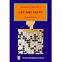 Life and Death (Beginner and Elementary Go Books)