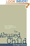The Abused Child: Psychodynamic Understanding and Treatment