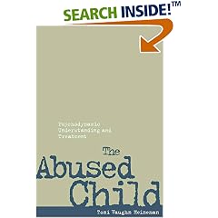 The Abused Child: Psychodynamic Understanding and Treatment