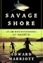 Savage Shore: Life and Death with Nicaragua's Last Shark Hunters