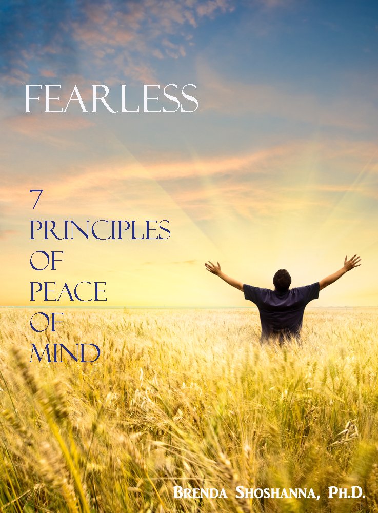 Fearless: 7 Principles of Peace of Mind - Kindle edition by Brenda ...