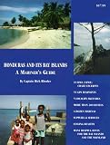HONDURAS AND ITS BAY ISLANDS -- A Mariner's Guide