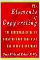 The Elements of Copywriting: The Essential Guide to Creating Copy That Gets the Results You Want