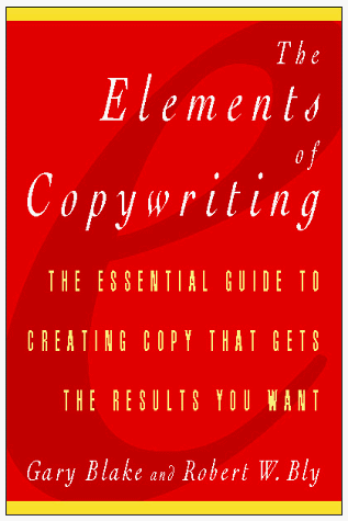 The Elements of Copywriting: The Essential Guide 